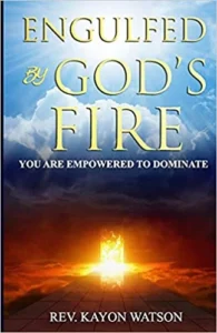 ENGULFED BY GODS FIRE